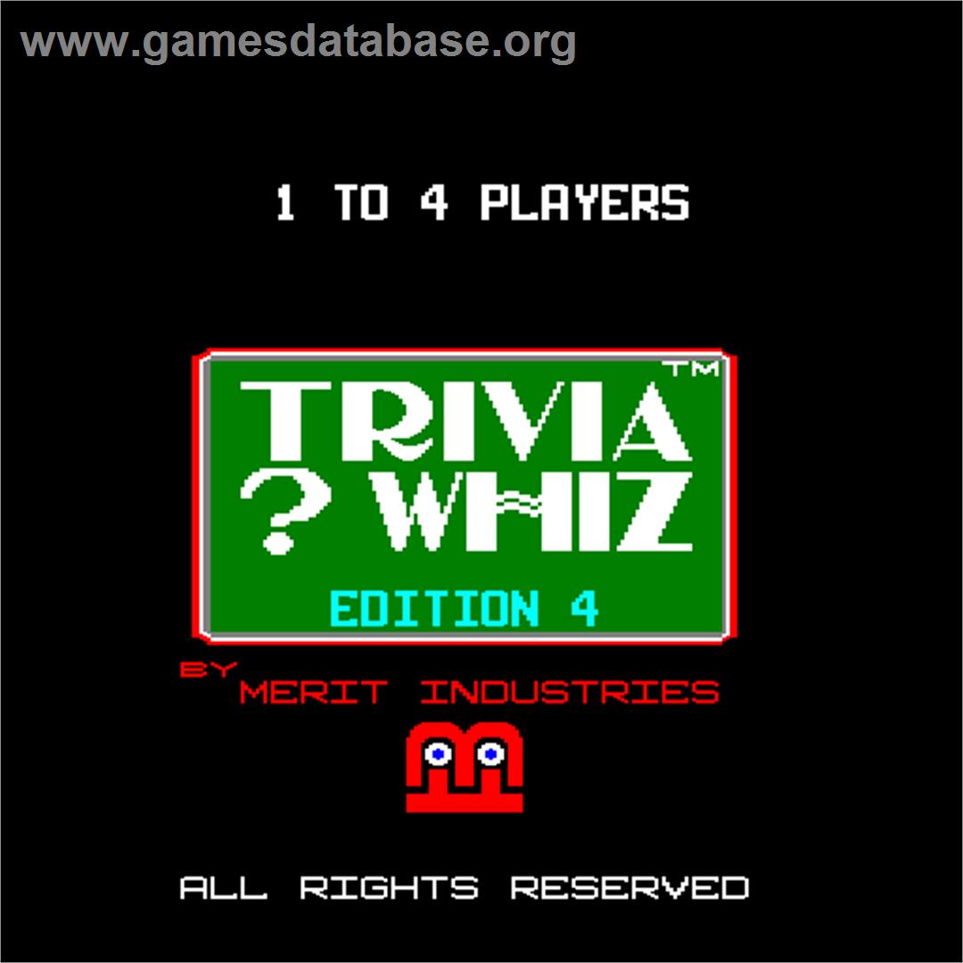 Trivia ? Whiz Edition 4 - Arcade - Artwork - Title Screen