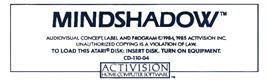 Top of cartridge artwork for Mindshadow on the Atari 8-bit.