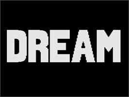 Title screen of Dream on the Atari 8-bit.