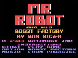 Title screen of Mr. Robot and his Robot Factory on the Atari 8-bit.