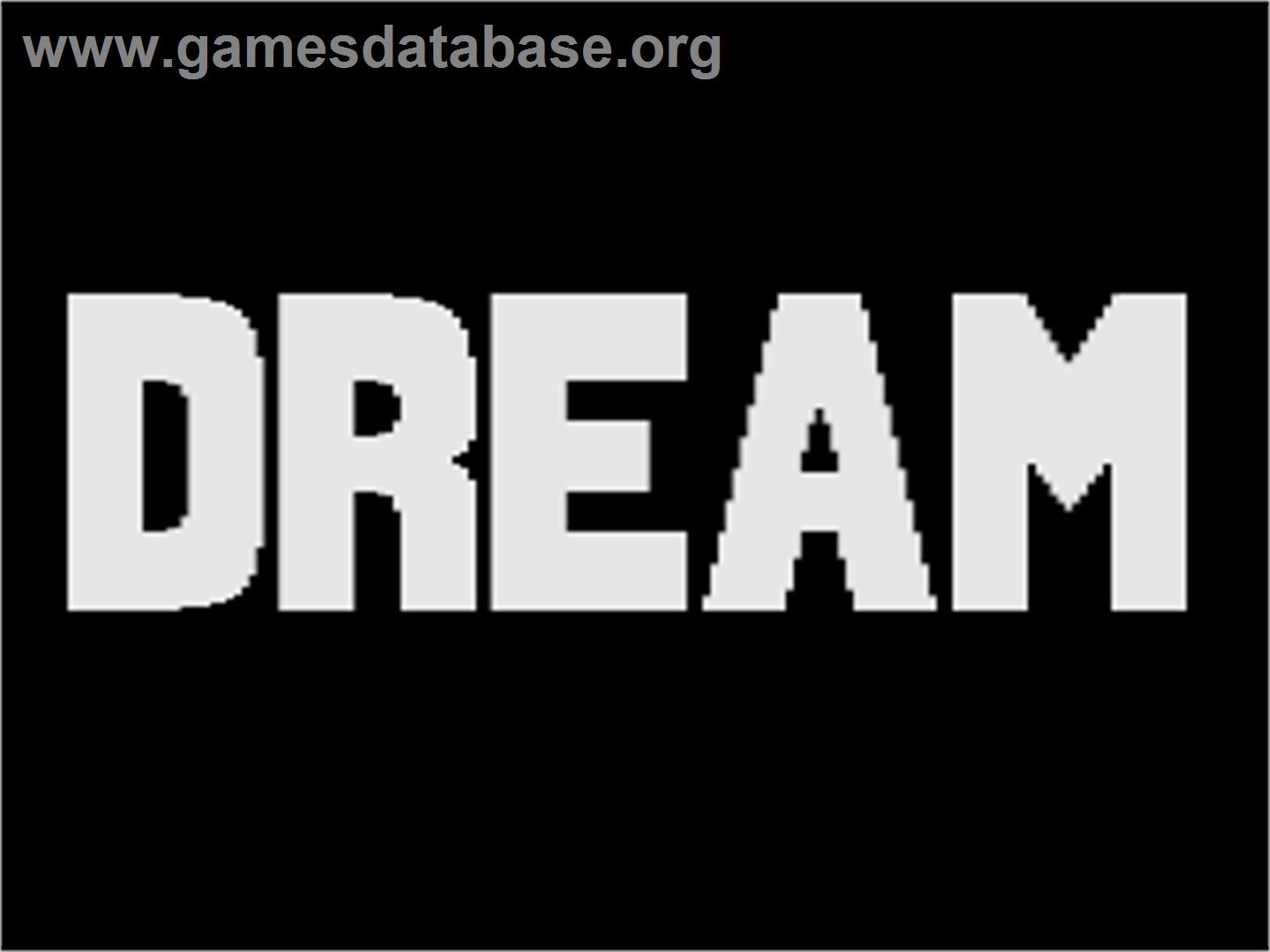 Dream - Atari 8-bit - Artwork - Title Screen