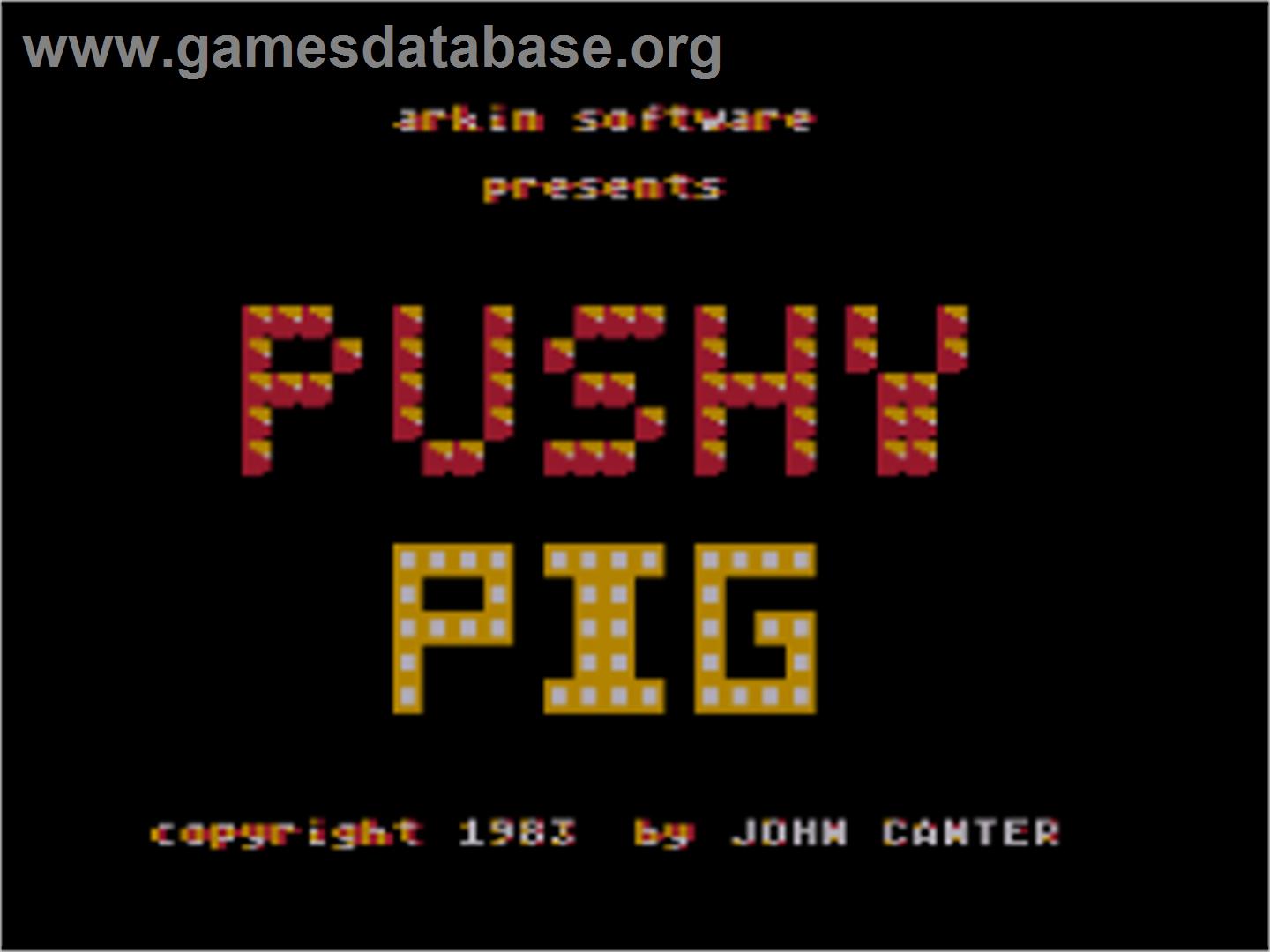 Pushy Pig - Atari 8-bit - Artwork - Title Screen