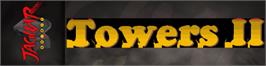Arcade Cabinet Marquee for Towers 2 - Plight Of The Stargazer.