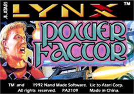 Top of cartridge artwork for Power Factor on the Atari Lynx.