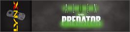 Arcade Cabinet Marquee for Alien vs Predator.