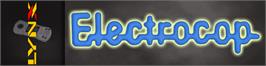 Arcade Cabinet Marquee for Electrocop.
