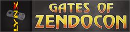 Arcade Cabinet Marquee for Gates of Zendocon.