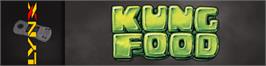 Arcade Cabinet Marquee for Kung Food.