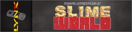 Arcade Cabinet Marquee for Todd's Adventures In Slime World.