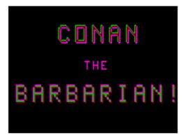 Title screen of Conan The Barbarian on the Bally Astrocade.