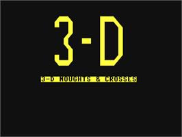 Title screen of 3-D Noughts & Crosses on the Commodore 64.