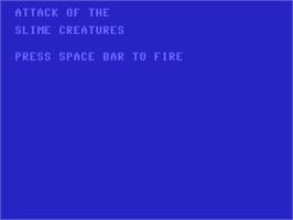 Title screen of Attack Of The Slime Creatures on the Commodore 64.