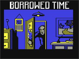 Title screen of Borrowed Time on the Commodore 64.