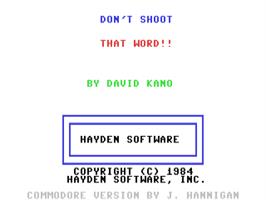 Title screen of Don't Shoot That Word! on the Commodore 64.