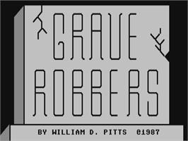 Title screen of Grave Robbers on the Commodore 64.