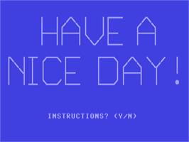 Title screen of Have A Nice Day! on the Commodore 64.