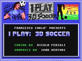 Title screen of I Play - 3d Soccer on the Commodore 64.