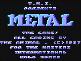 Title screen of Metal on the Commodore 64.