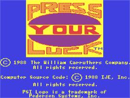 Title screen of Press Your Luck on the Commodore 64.