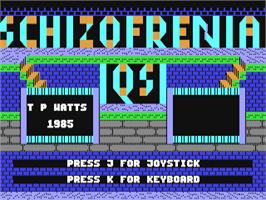 Title screen of Schizofrenia on the Commodore 64.