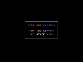 Title screen of Seek And Destroy on the Commodore 64.