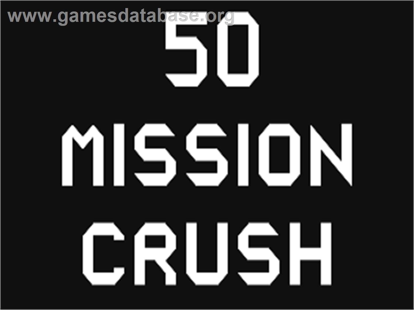 50 Mission Crush - Commodore 64 - Artwork - Title Screen