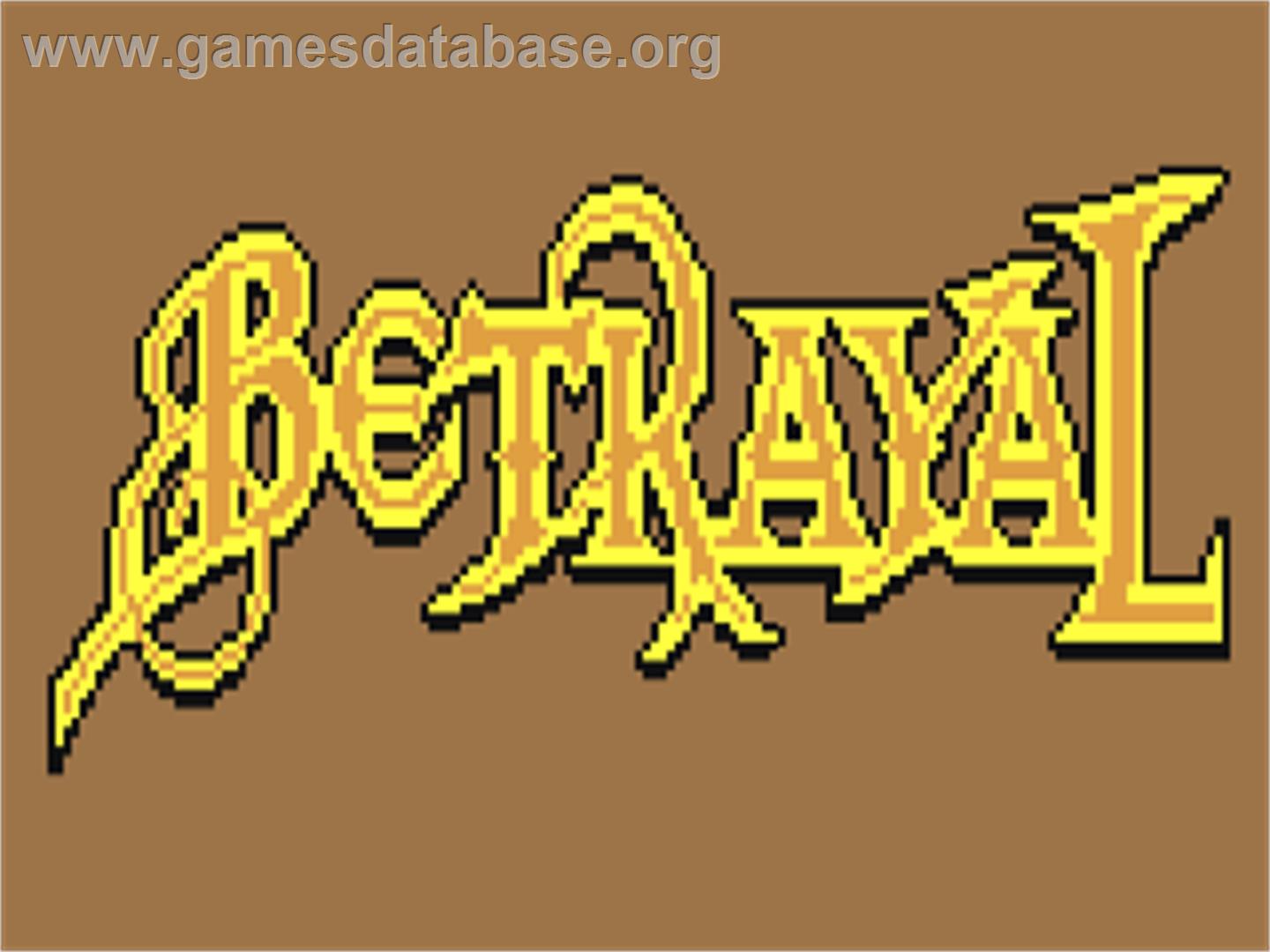 Betrayal - Commodore 64 - Artwork - Title Screen