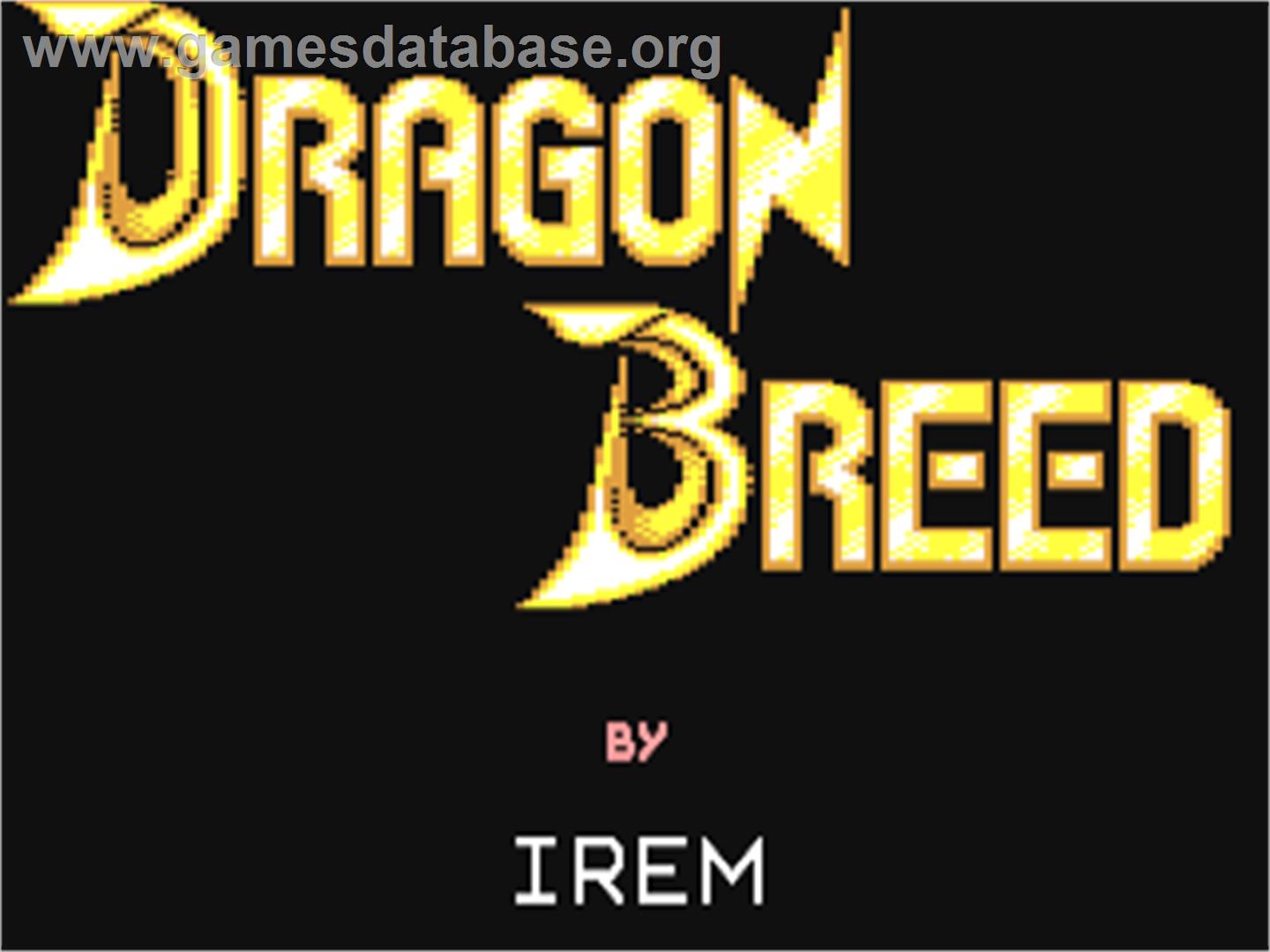 Dragon Breed - Commodore 64 - Artwork - Title Screen