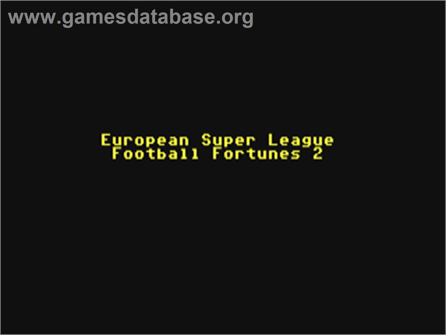 Football Fortunes 2 - European Super League - Commodore 64 - Artwork - Title Screen