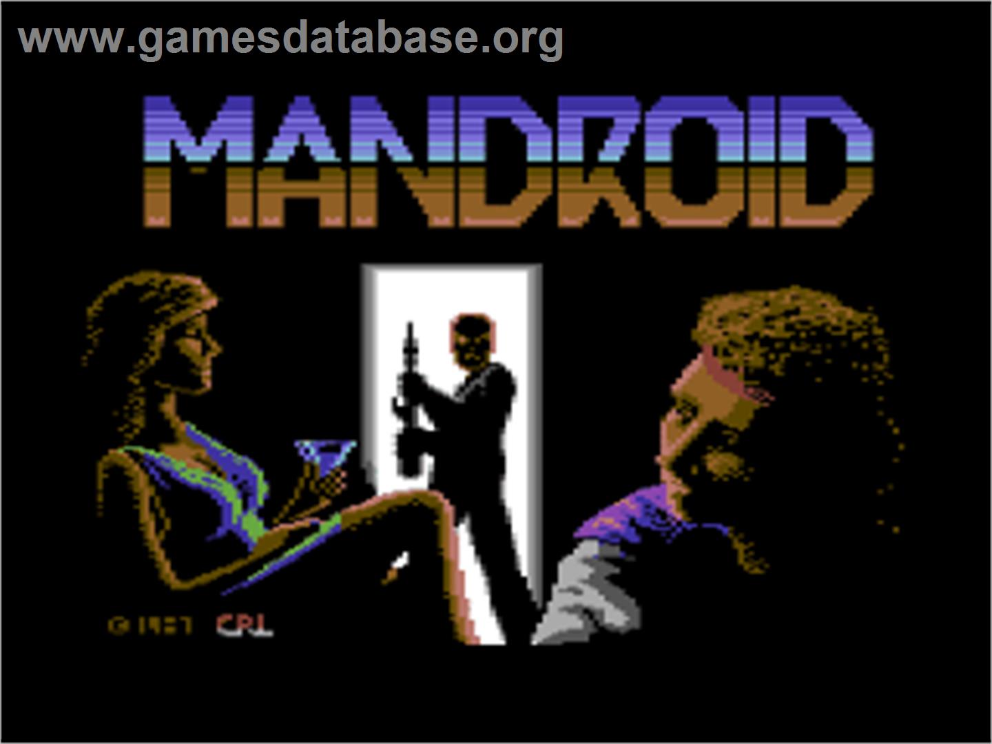 Mandroid - Commodore 64 - Artwork - Title Screen