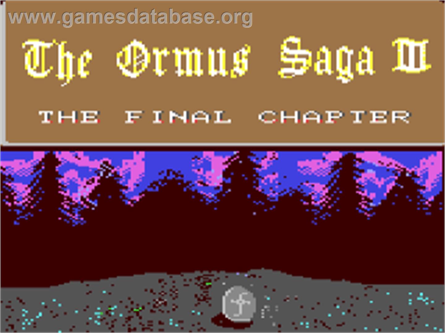 Ormus Saga 3 - The Final Chapter, The - Commodore 64 - Artwork - Title Screen