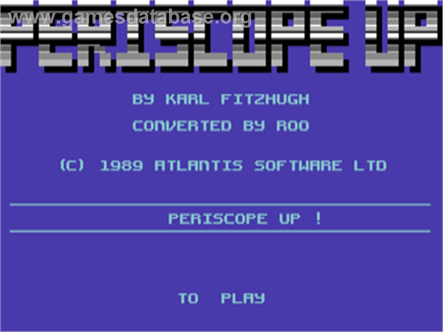 Periscope Up - Commodore 64 - Artwork - Title Screen