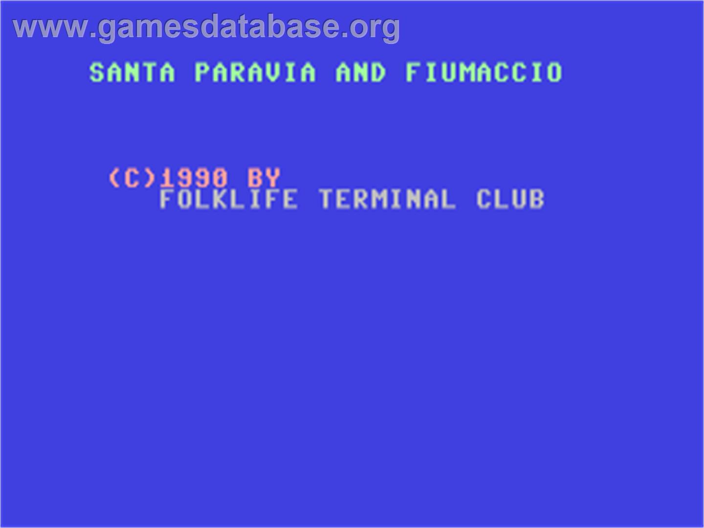 Santa Paravia And Fiumaccio - Commodore 64 - Artwork - Title Screen