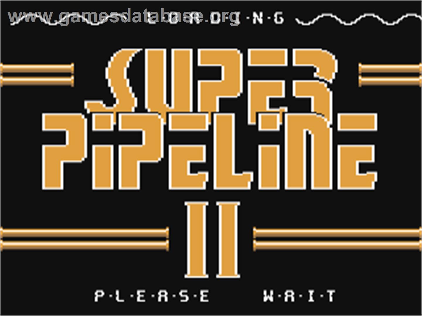 Super Pipeline II - Commodore 64 - Artwork - Title Screen