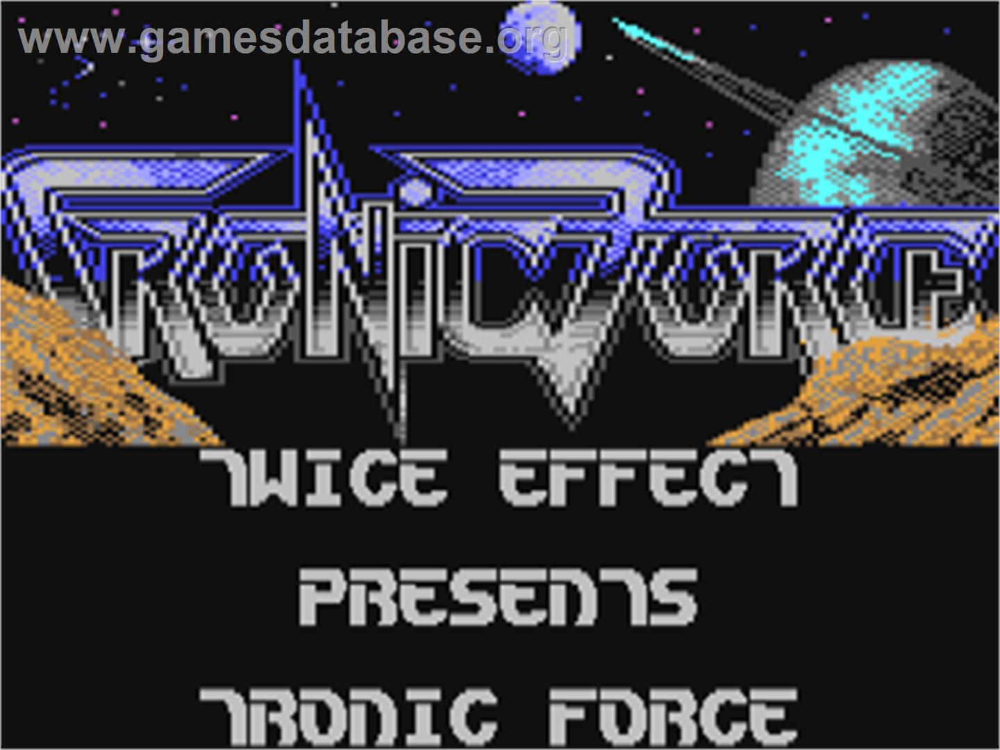 Tronic Force - Commodore 64 - Artwork - Title Screen