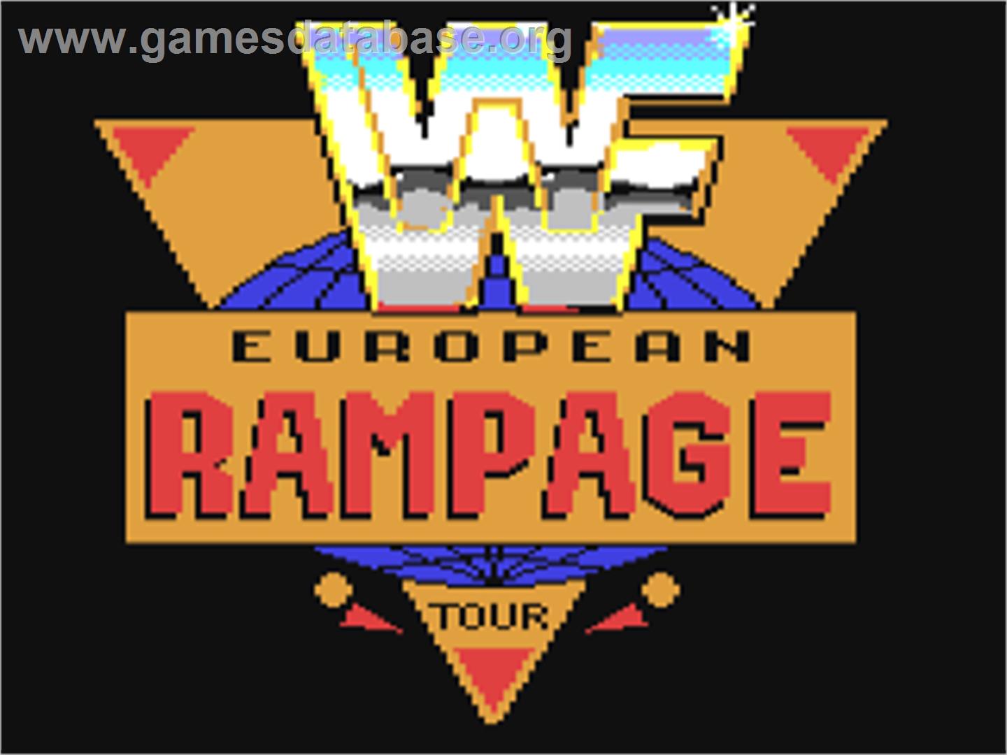 WWF European Rampage Tour - Commodore 64 - Artwork - Title Screen
