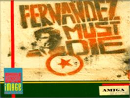 Top of cartridge artwork for Fernandez Must Die on the Commodore Amiga.
