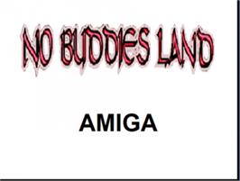 Top of cartridge artwork for No Buddies Land on the Commodore Amiga.