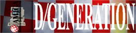 Arcade Cabinet Marquee for D/generation.