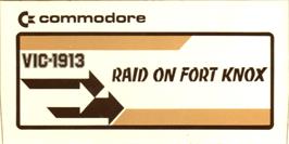 Top of cartridge artwork for Raid On Fort Knox on the Commodore VIC-20.
