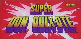 Arcade Cabinet Marquee for Super Don Quix-ote.
