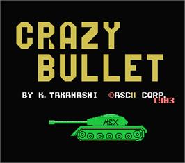 Title screen of Crazy Bullet on the MSX.