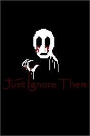 Box cover for Just Ignore Them on the Microsoft Windows.