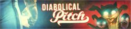 Banner artwork for Diabolical Pitch.