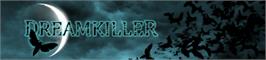 Banner artwork for Dreamkiller.