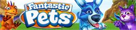 Banner artwork for Fantastic Pets.