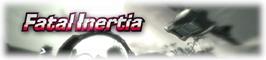 Banner artwork for Fatal Inertia.