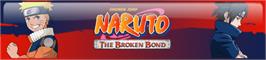Banner artwork for Naruto The Broken Bond.