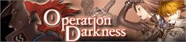 Banner artwork for Operation Darkness(NA).