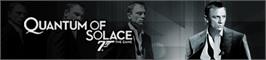 Banner artwork for Quantum of Solace.